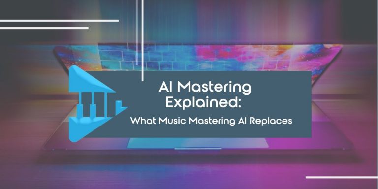 What Music Mastering AI Replaces