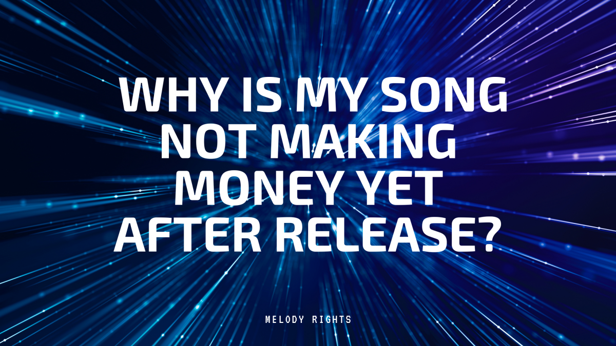 Why Is My Song Not Making Money
