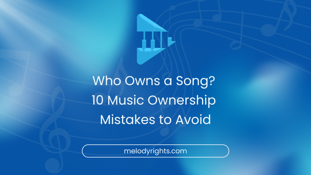 Who Owns a Song?